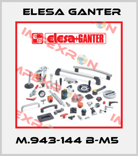 M.943-144 B-M5  Elesa Ganter