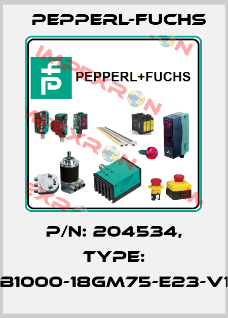 p/n: 204534, Type: UB1000-18GM75-E23-V15 Pepperl-Fuchs