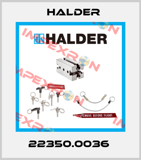 22350.0036  Halder