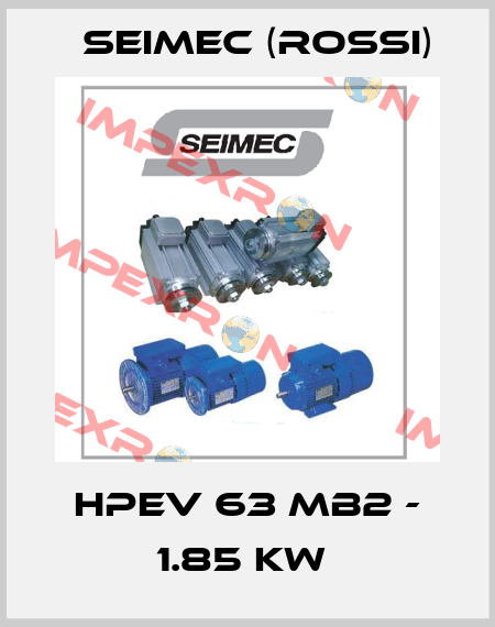 HPEV 63 MB2 - 1.85 kW  Seimec (Rossi)