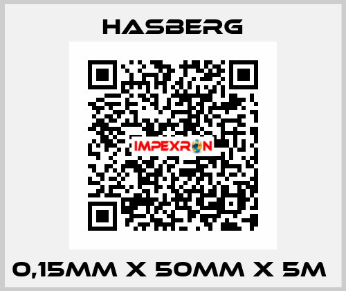 0,15MM X 50MM X 5M  Hasberg