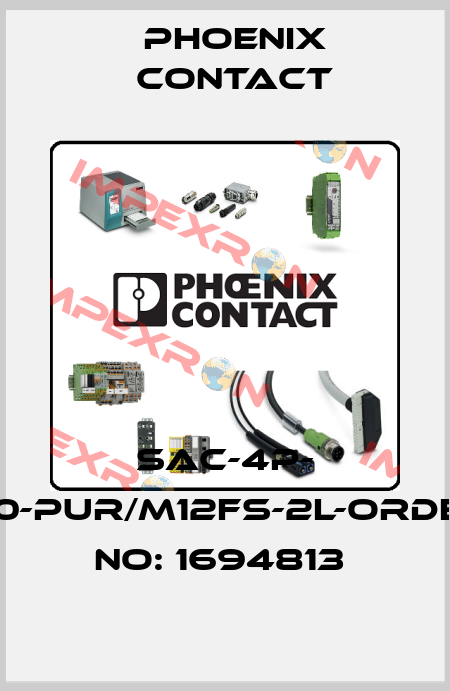 SAC-4P- 3,0-PUR/M12FS-2L-ORDER NO: 1694813  Phoenix Contact