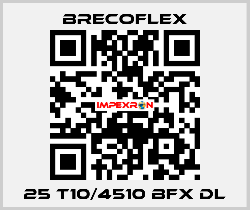 25 T10/4510 BFX DL  Brecoflex