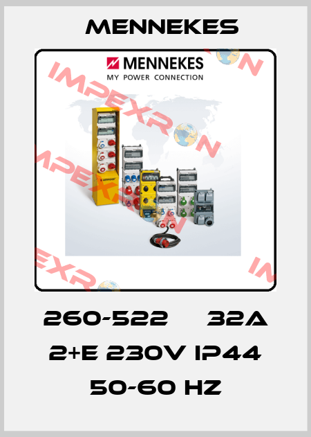 260-522     32A 2+E 230V IP44 50-60 HZ Mennekes
