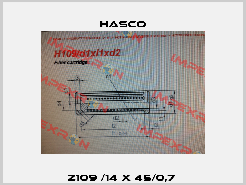 Z109 /14 X 45/0,7  Hasco