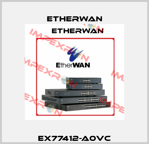 EX77412-A0VC Etherwan